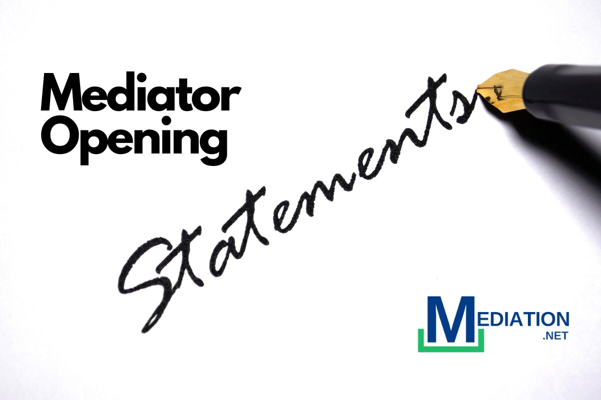 Mediator Opening Statement